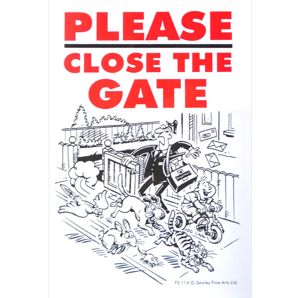 ''Please Close The Gate'' Sign